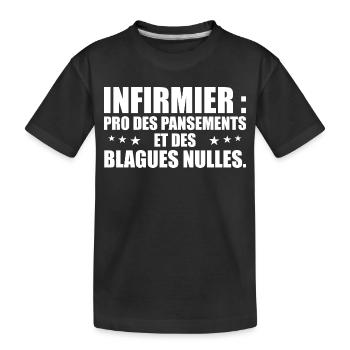 Infirmier pro des pansements et des blagues nulles - T-shirt bio Premium Enfant - noir - Devant