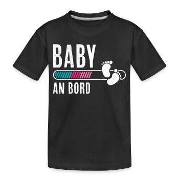 Expectant mothers BABY ON BOARD Funny - Kids' Premium Organic T-Shirt - black - Front