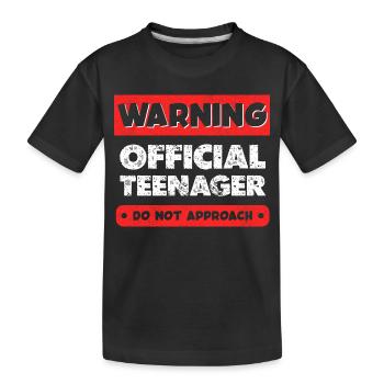 Warning Official Teenager - Kids' Premium Organic T-Shirt - black - Front
