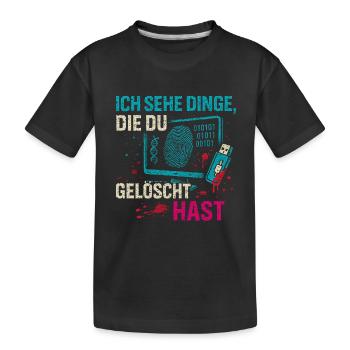 Je vois des choses que vous avez supprimées - T-shirt bio Premium Enfant - noir - Devant