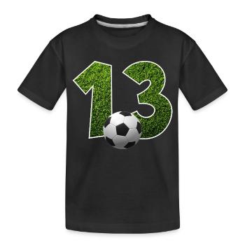NR. 13 NUMMER 13 FUßBALL 13. GEBURTSTAG - Kinder Premium Bio T-Shirt - Schwarz - Vorne