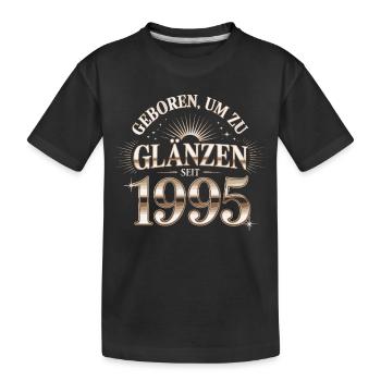 Né pour briller 1995 - T-shirt bio Premium Enfant - noir - Devant