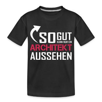 Seul un architecte peut être aussi beau - T-shirt bio Premium Enfant - noir - Devant