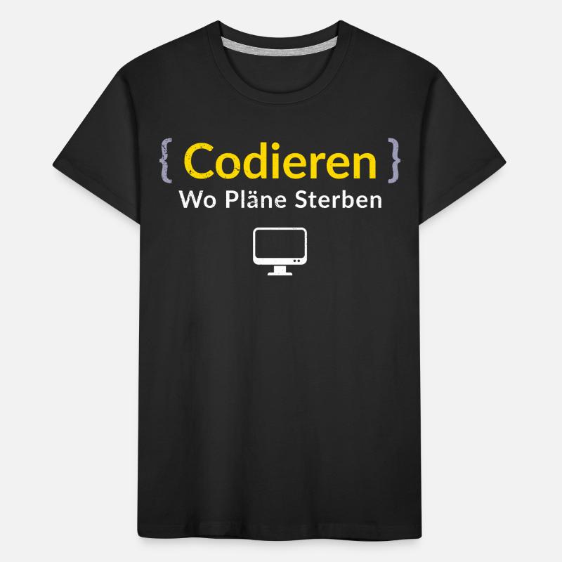 Ordinateurs CODE LÀ OÙ LES PLANS ONT LA VIE DRÔLE T-shirt bio Premium Enfant