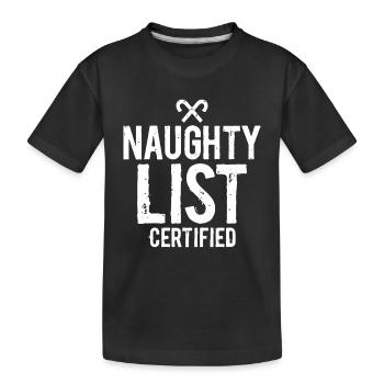 Naughty List Certified - Kids' Premium Organic T-Shirt - black - Front