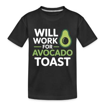 Will Work For Avocado Toast Dietitian Expert  - Kids' Premium Organic T-Shirt - black - Front