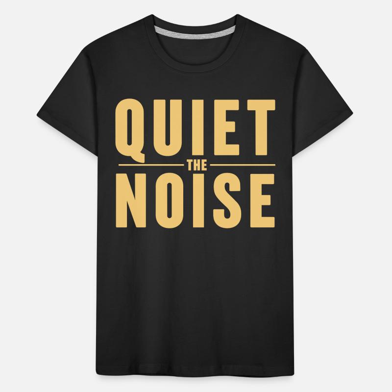 Déclaration de pleine conscience silencieuse Le bruit Silence T-shirt bio Premium Enfant