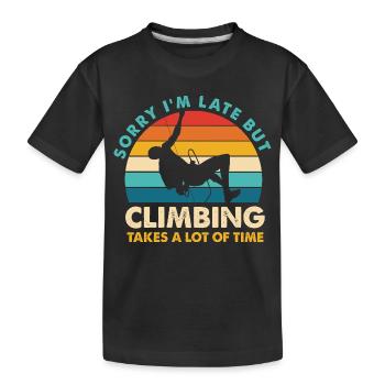 Désolé pour le retard – c’est l’heure de l’escalade - T-shirt bio Premium Enfant - noir - Devant