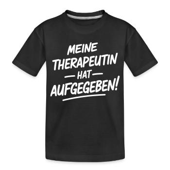 Mon thérapeute a abandonné - T-shirt bio Premium Enfant - noir - Devant