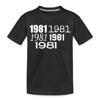 1981 - Kids' Premium Organic T-Shirt - black - Front