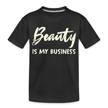 Beauty Is My Business - Kids' Premium Organic T-Shirt - black - Front