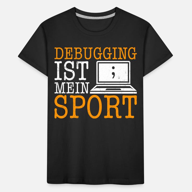 Science Coder DEBUGGING IS MY SPORT FUNNY Kids' Premium Organic T-Shirt