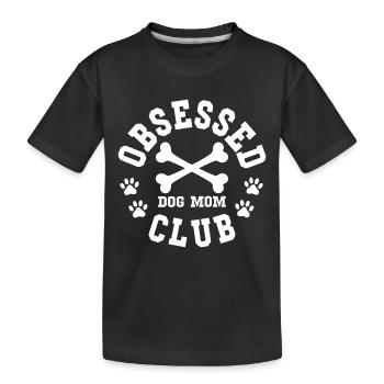 Obsessed Dog Mom Club Besessene Hundemama - Kinder Premium Bio T-Shirt - Schwarz - Vorne
