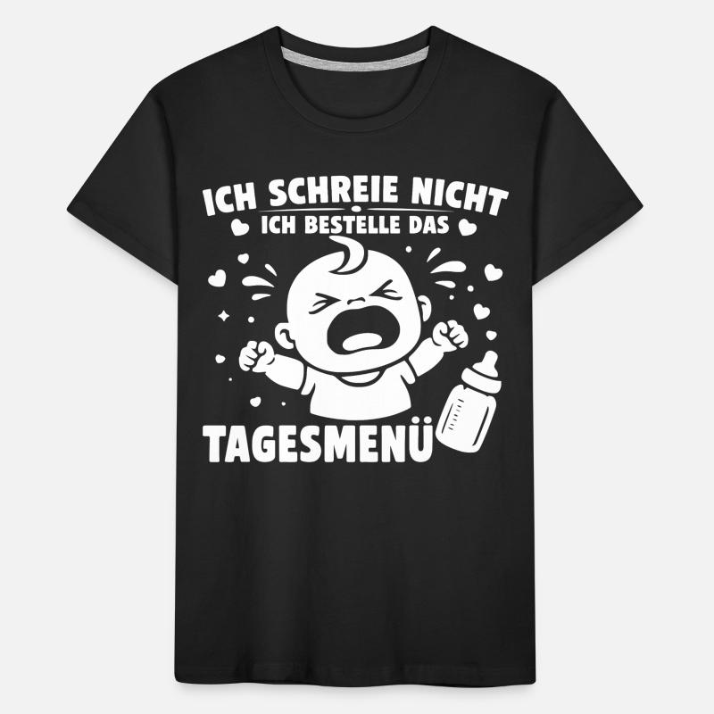 Je ne crie pas, je commande le menu du jour T-shirt bio Premium Enfant
