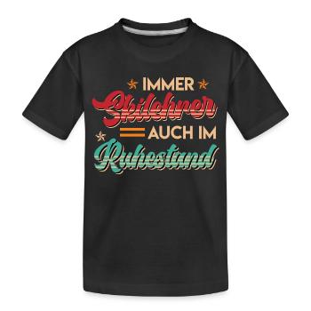 Rente IMMER SKIFAHRER AUCH IM RUHESTAND Lustig - Kinder Premium Bio T-Shirt - Schwarz - Vorne