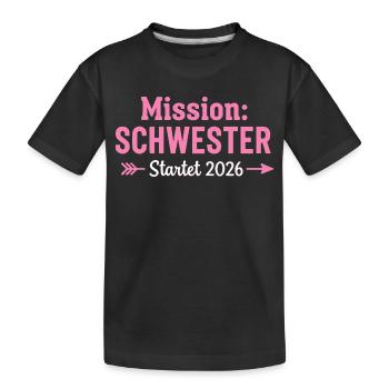 Mission Big Sister starts in 2026 - Kids' Premium Organic T-Shirt - black - Front