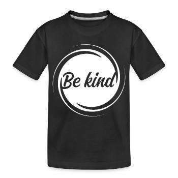 Soyez gentil – Expression inspirante pour plus de gentillesse - T-shirt bio Premium Enfant - noir - Devant