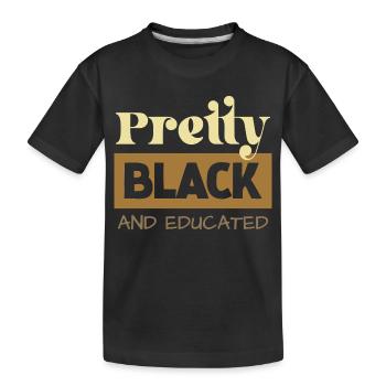 Pretty Black & Educated Tee - T-shirt bio Premium Enfant - noir - Devant
