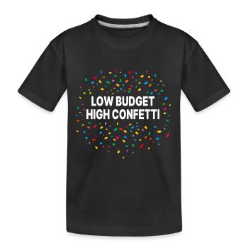 Low Budget Costume High Confetti Carnival - Kids' Premium Organic T-Shirt - black - Front