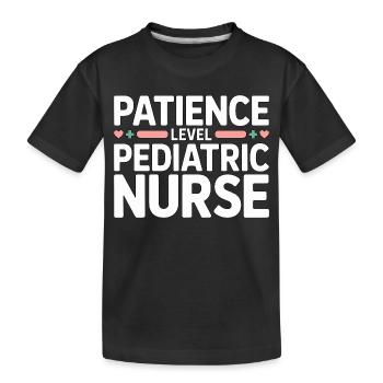 Pediatric Nurse Patience Level Pediatric Nursing - Kinder Premium Bio T-Shirt - Schwarz - Vorne