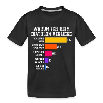 Biathlon : Pourquoi je perds en biathlon - T-shirt bio Premium Enfant - noir - Devant