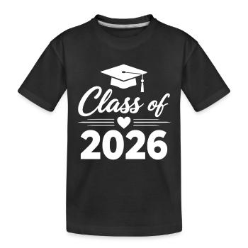 CLASS OF 2026 Graduates Graduation Studies - Kids' Premium Organic T-Shirt - black - Front