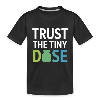 Homeopathy Trust The Tiny Dose Professional Gear  - Kids' Premium Organic T-Shirt - black - Front