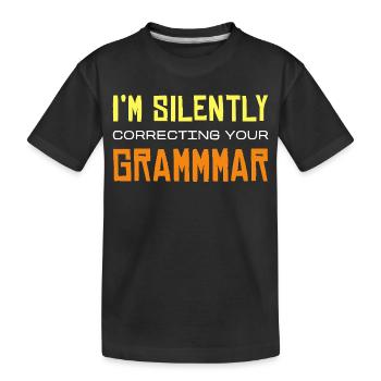Je corrige silencieusement ta grammmaire - T-shirt bio Premium Enfant - noir - Devant