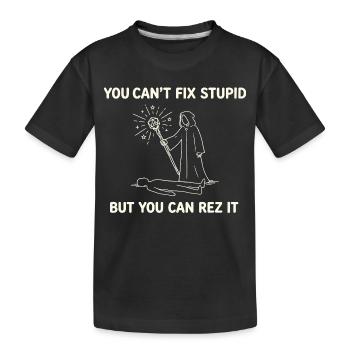 Tu ne peux pas réparer la stupidité – Conception de guérisseur de magicien - T-shirt bio Premium Enfant - noir - Devant