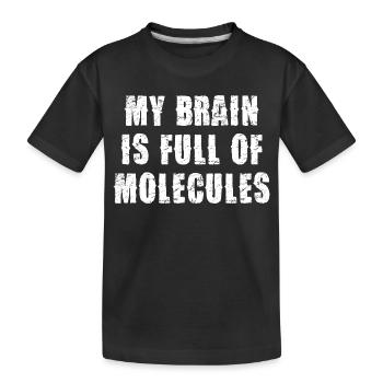 Un cerveau plein de molécules - T-shirt bio Premium Enfant - noir - Devant