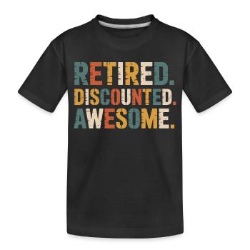 Senior Discount Ruhestand Humor - Kinder Premium Bio T-Shirt - Schwarz - Vorne