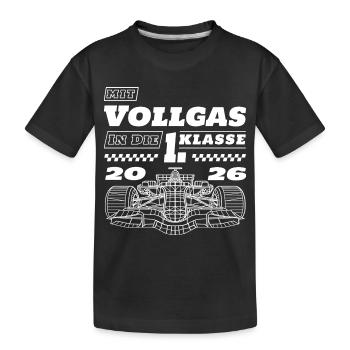 Mit Vollgas in die 1. Klasse – Einschulung 2026 - Kinder Premium Bio T-Shirt - Schwarz - Vorne