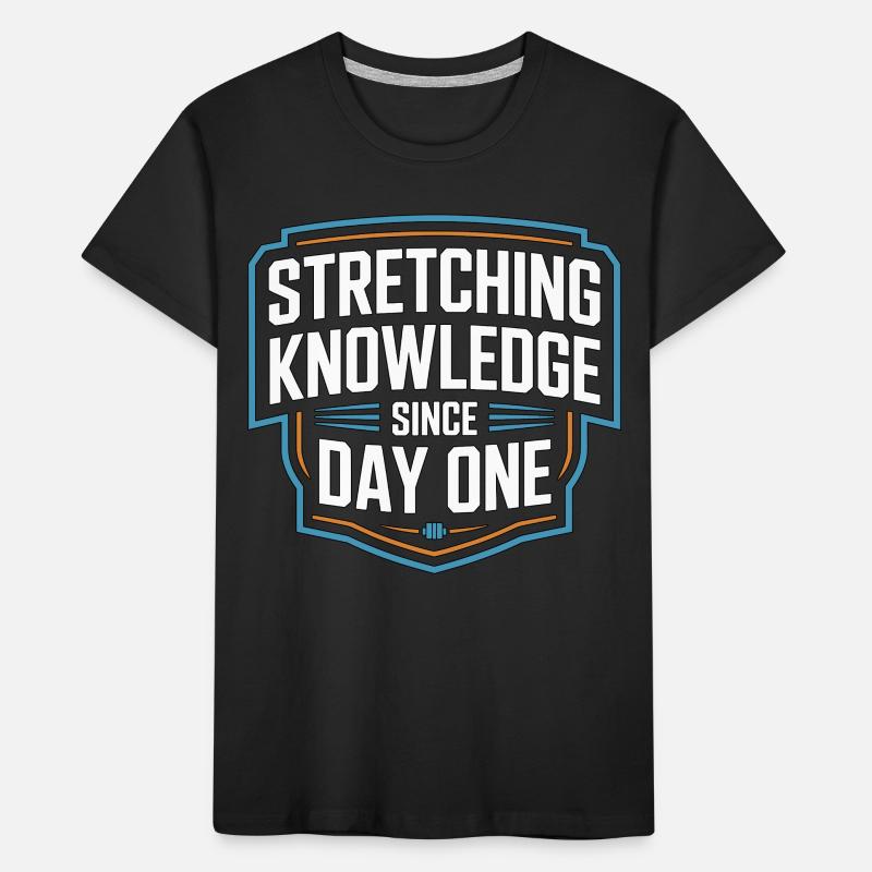 PT Educator Stretching Knowledge Movement Therapy Kinder Premium Bio T-Shirt