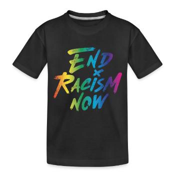 End Racism Now - Kinder Premium Bio T-Shirt - Schwarz - Vorne