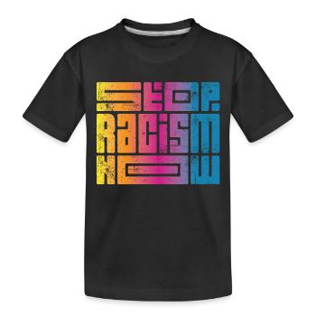 Arrêtez le racisme maintenant - T-shirt bio Premium Enfant - noir - Devant