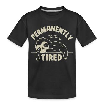 Fatigué de façon permanente - T-shirt bio Premium Enfant - noir - Devant