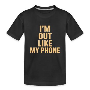 Ich bin weg wie mein Handy - Kinder Premium Bio T-Shirt - Schwarz - Vorne