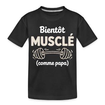 bientôt musclé comme papa gym musculation - T-shirt bio Premium Enfant - noir - Devant