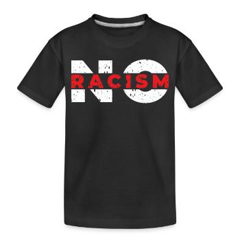 Pas de racisme - T-shirt bio Premium Enfant - noir - Devant