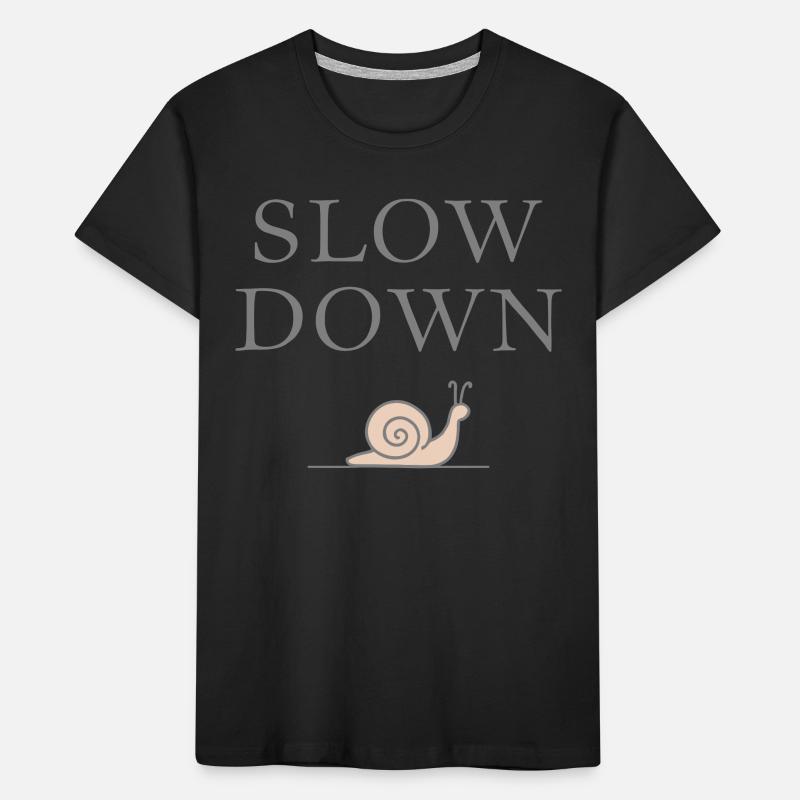 Slow Down Snail Deceleration Mindfulness Kids' Premium Organic T-Shirt