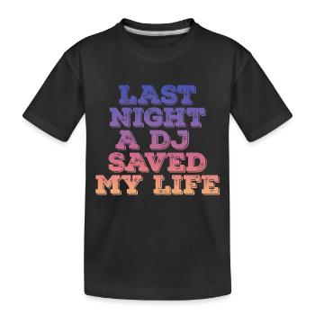Hier soir, un dj m’a sauvé la vie - T-shirt bio Premium Enfant - noir - Devant