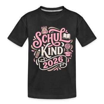 Schulkind 2026 Mädchen rosa - Kinder Premium Bio T-Shirt - Schwarz - Vorne