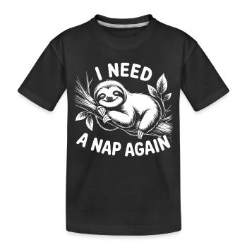 Ich brauch nen Nap - Kinder Premium Bio T-Shirt - Schwarz - Vorne