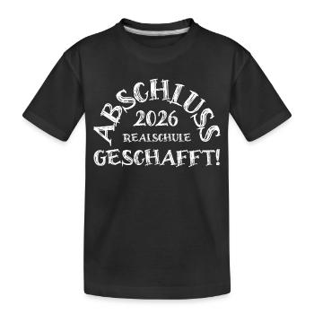 Abschluss 2026 Realschule geschafft!  - Kinder Premium Bio T-Shirt - Schwarz - Vorne