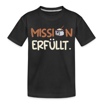 Küchenchef MISSION ERFÜLLT Lustiges - Kinder Premium Bio T-Shirt - Schwarz - Vorne