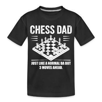 Chess: The Best Design for Dad and Grandpa - Kids' Premium Organic T-Shirt - black - Front