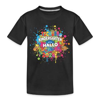 Tschüss Kindergarten Hallo Schule 2026 - Kinder Premium Bio T-Shirt - Schwarz - Vorne