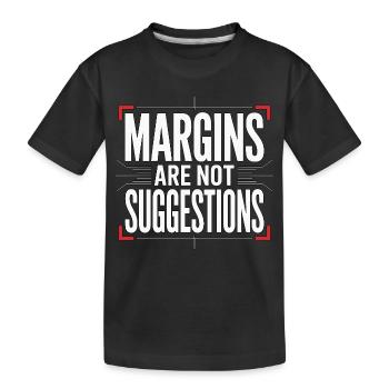 Print Designer Margins Are Print Expert Designer - Kids' Premium Organic T-Shirt - black - Front