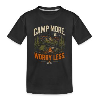 Campen Mehr, Sorgen Weniger - Kinder Premium Bio T-Shirt - Schwarz - Vorne