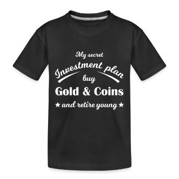 Geheimplan Gold & Coins zum Frühruhestand - Kinder Premium Bio T-Shirt - Schwarz - Vorne